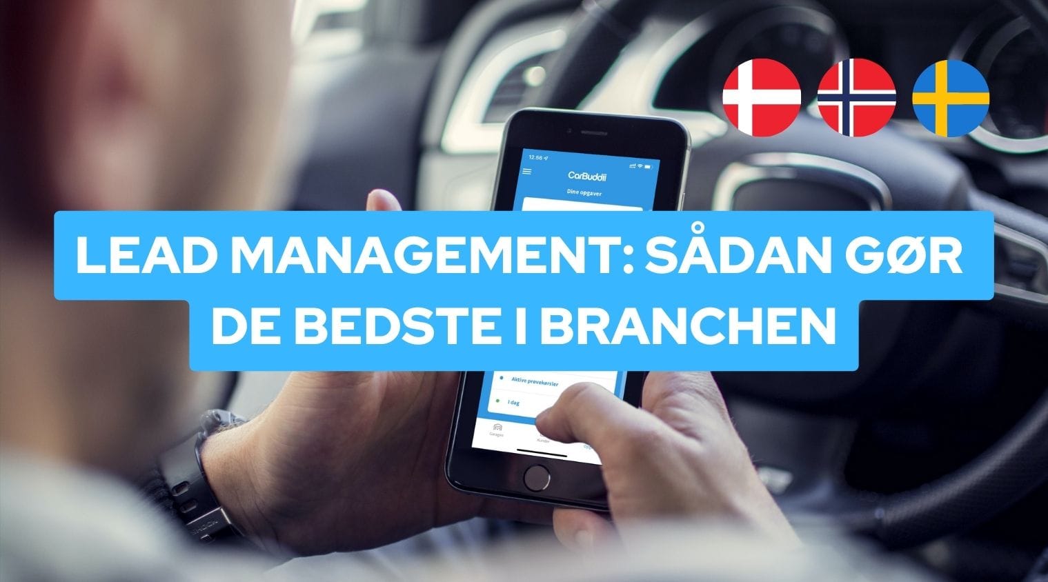 Lead Management: Sådan gør de bedste i branchen